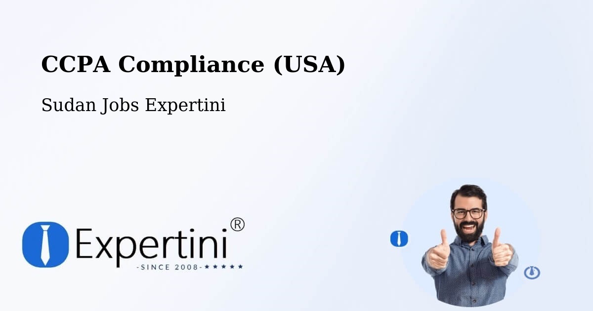 CCPA Privacy Rights & Compliance Notice – Sudan - Sudan Jobs Expertini
