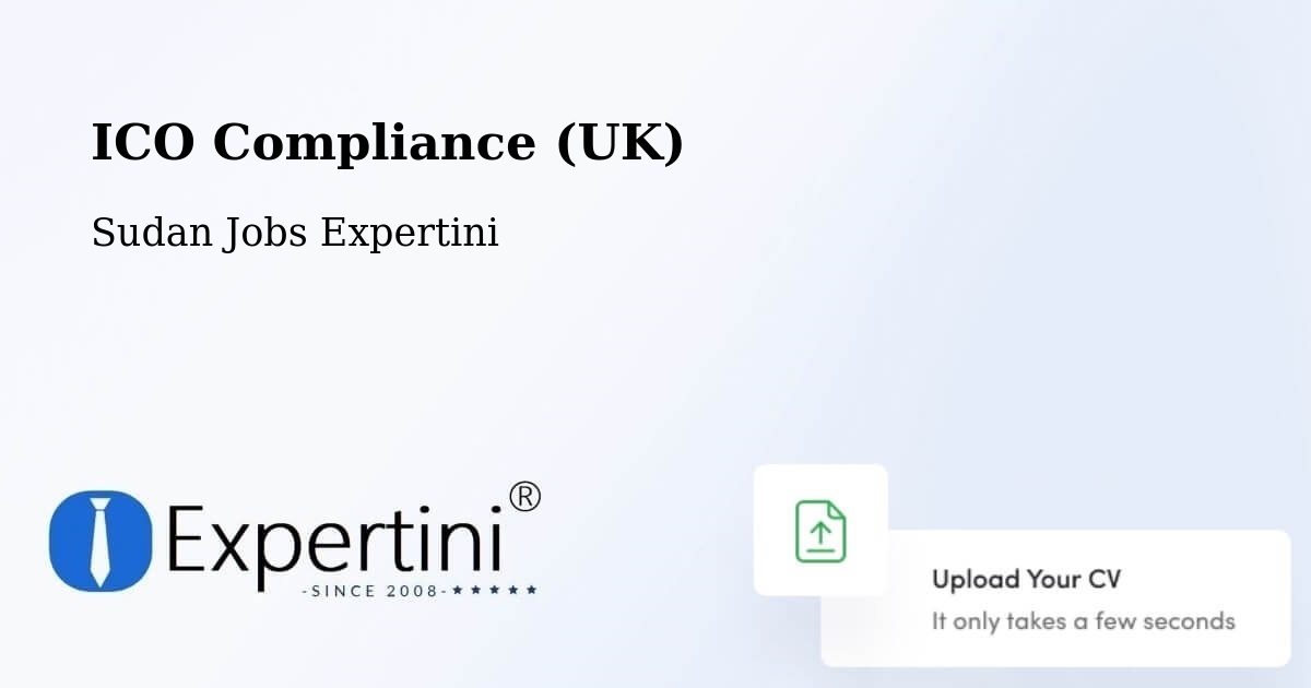 UK Data Protection & ICO Compliance – Sudan - Sudan Jobs Expertini