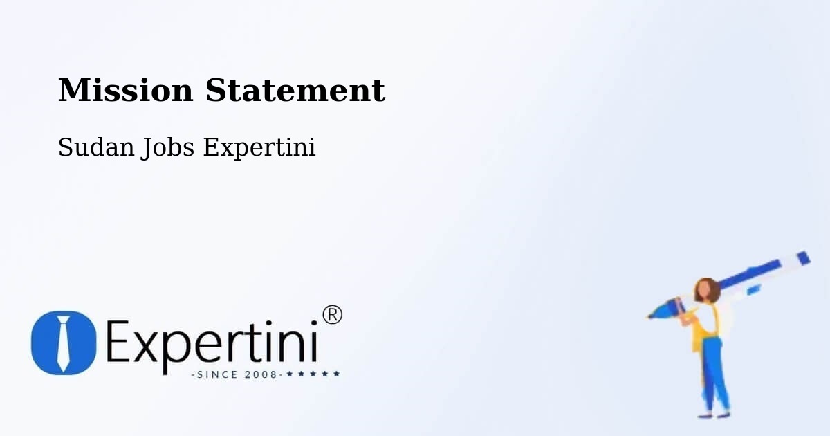 Corporate Mission – Sudan - Sudan Jobs Expertini
