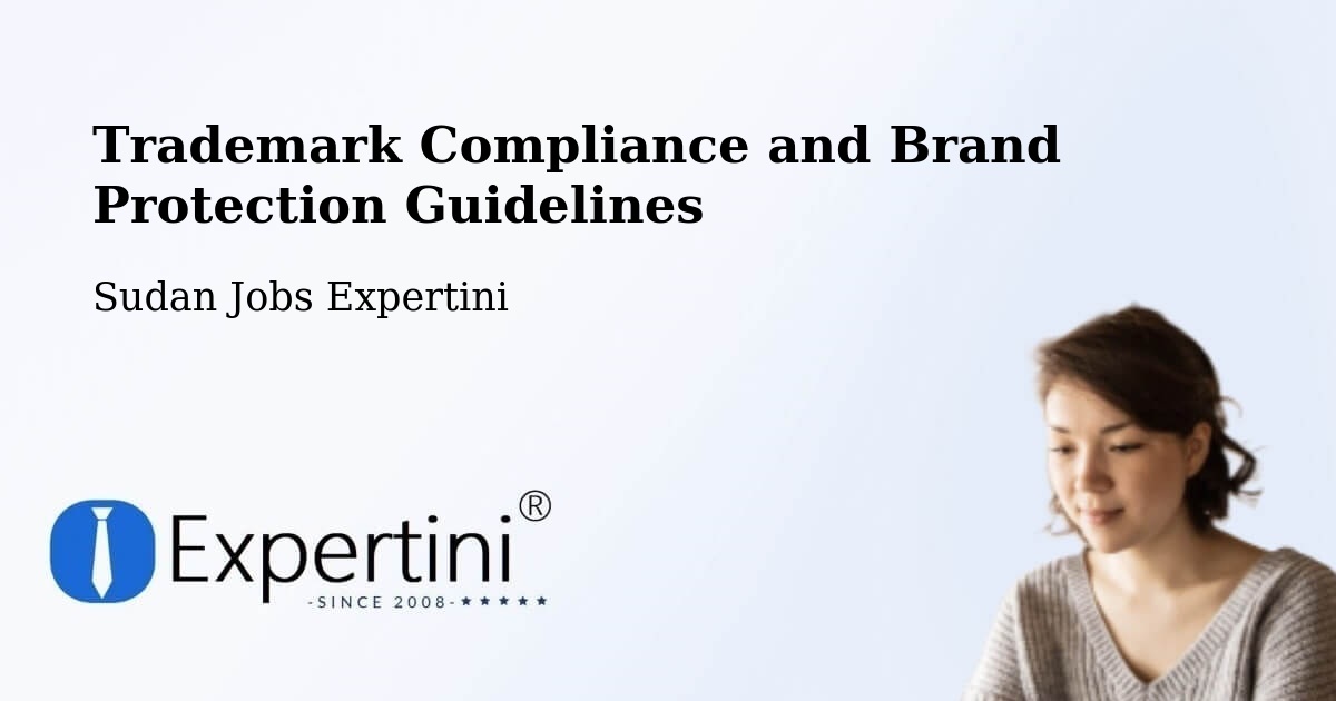 Trademark & Brand Protection Guidelines – Sudan - Sudan Jobs Expertini